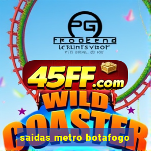 saidas metro botafogo